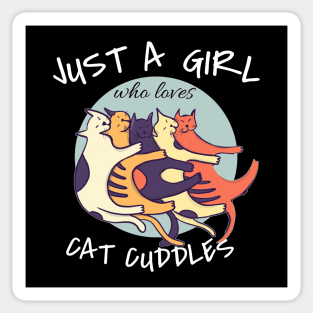 Just A Girl Who Loves Cat Cuddles Sticker